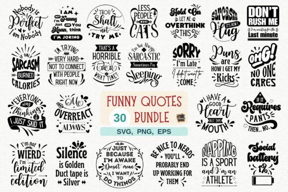 Download 30 Funny Sarcastic Quotes SVG PNG Bundle - Funny sarcastic quotes svg png bundle Collection